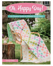 Load image into Gallery viewer, Oh, Happy Day! Quilt Book