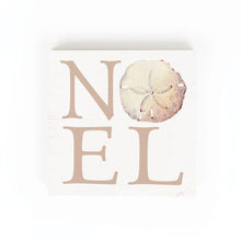 Load image into Gallery viewer, Noel Sand Dollar Word Block