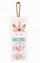Load image into Gallery viewer, Unicorns Only Wood Door Hanger