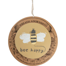 Load image into Gallery viewer, Wreath Insert - Bee Happy
