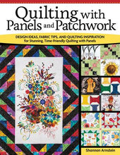 Load image into Gallery viewer, Quilting with Panels and Patchwork Book
