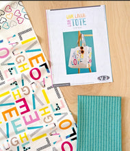 Load image into Gallery viewer, Live Laugh Love Tote Kit by Art Gallery Fabrics

