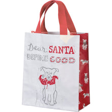 Load image into Gallery viewer, Christmas Tote - Dear Santa Define Good
