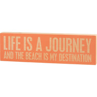 The Beach is my Destination Box Sign