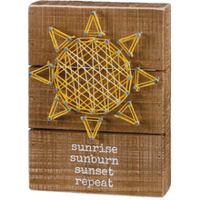 Load image into Gallery viewer, String Art - Sunrise Sunburn Sunset Repeat
