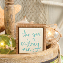 Load image into Gallery viewer, The Sea is Calling Me Mini Box Sign
