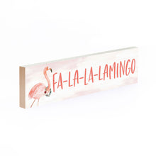 Load image into Gallery viewer, Fa-La-La-Lamingo Word Block
