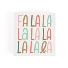 Load image into Gallery viewer, Fa La La La La La La La La Word Block
