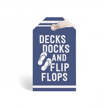 Load image into Gallery viewer, Decks Docks and Flip Flops Decor
