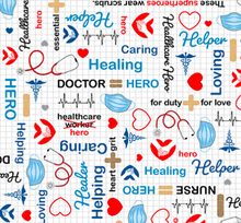 Load image into Gallery viewer, doctor nurse calling all nurses healthcare heroes helper caring essential first responders healer helping hands fabric
